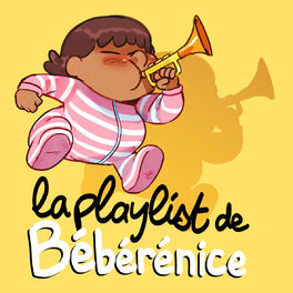 Cover of playlist La playlist de Bébérénice