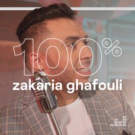 Cover of playlist 100% Zakaria Ghafouli