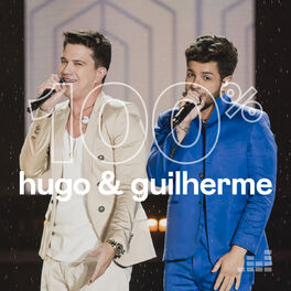 Cover of playlist 100% Hugo & Guilherme