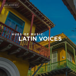 Cover of playlist Hues of Music: Latin Voices