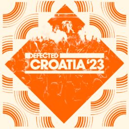 Cover of playlist Defected Croatia 2023