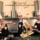 Joachim Pastor\'s Hot As F*ck - Hungry Music Chart