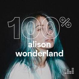 Cover of playlist 100% Alison Wonderland