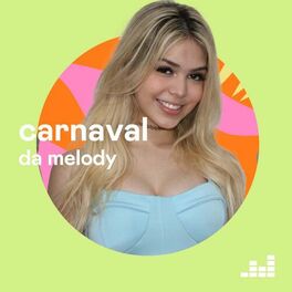 Cover of playlist Carnaval da Melody