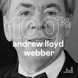Cover of playlist 100% Andrew Lloyd Webber