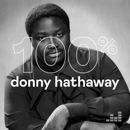 Cover of playlist 100% Donny Hathaway