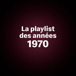 Cover of playlist La playlist années 1970