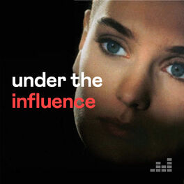 Cover of playlist Under the Influence