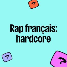Cover of playlist Rap français : hardcore