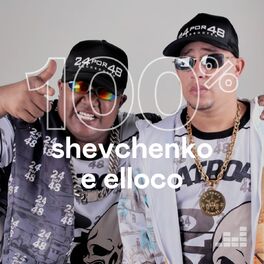 Cover of playlist 100% Shevchenko e Elloco