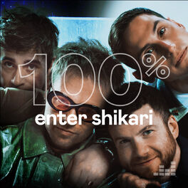 Cover of playlist 100% Enter Shikari