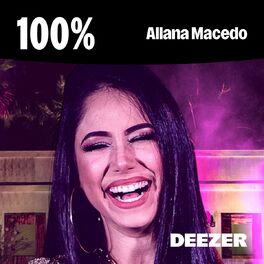 Cover of playlist 100% Allana Macedo