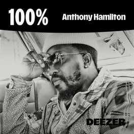 Cover of playlist 100% Anthony Hamilton