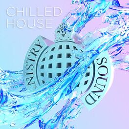 Cover of playlist Chilled House | Ministry of Sound