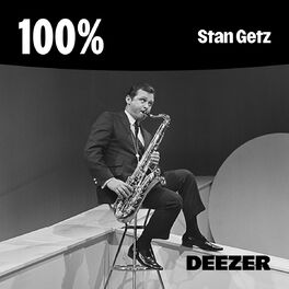 Cover of playlist 100% Stan Getz