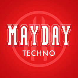 Cover of playlist MAYDAY TECHNO