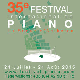 Cover of playlist Festival de La Roque d'Anthéron 2015