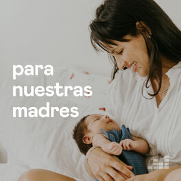 Cover of playlist Para nuestras madres