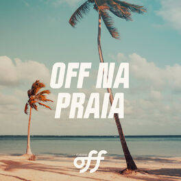 Cover of playlist Canal OFF na Praia