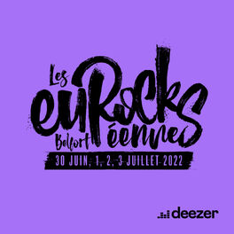 Cover of playlist Les Eurockéennes de Belfort 2022