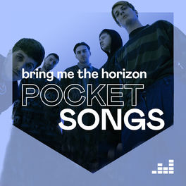 Cover of playlist Pocket Songs by Bring Me The Horizon