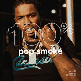 Cover of playlist 100% Pop Smoke