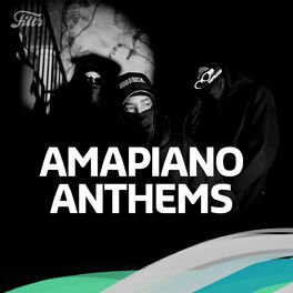 Cover of playlist Amapiano Anthems