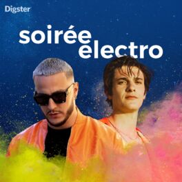 Cover of playlist Soiree Electro, Dance Hits (Kungs, DJ Snake, Tiest