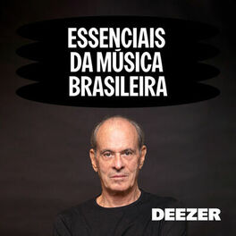 Cover of playlist Essenciais da Música Brasileira