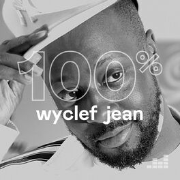 Cover of playlist 100% Wyclef Jean
