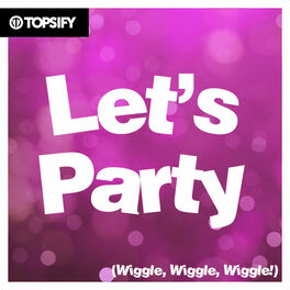 Cover of playlist Let's Party !