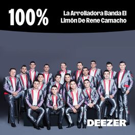 Cover of playlist 100% La Arrolladora Banda El Limón De Rene Camacho