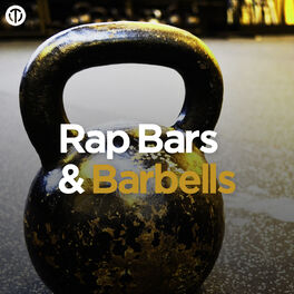 Cover of playlist Rap Bars & Barbells - Complete Workout