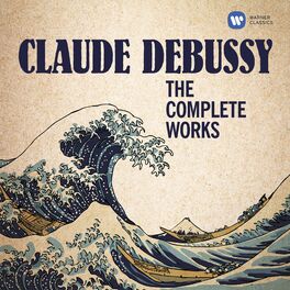 Cover of playlist Claude Debussy The Complete Works