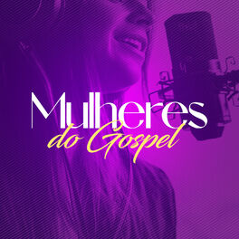 Cover of playlist Mulheres do Gospel