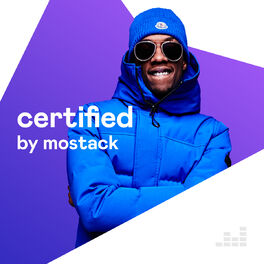 Cover of playlist Certified by Mostack