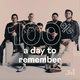 Cover of playlist 100% A Day To Remember