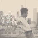 Erik\'s Sunny Sunday