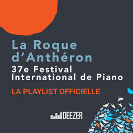Cover of playlist Festival de La Roque d'Anthéron 2017