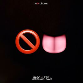 Cover of playlist Gazo - NO LÈCHE