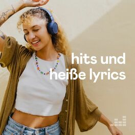 Cover of playlist Hits und heiße Lyrics