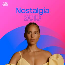 Cover of playlist Nostalgia 2010 - Anos 2010 Internacional