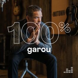 Cover of playlist 100% Garou