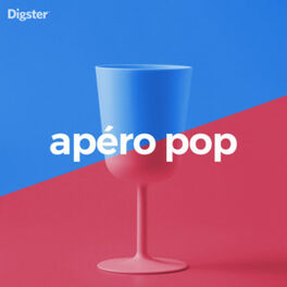 Cover of playlist Apéro pop 🎈 | Apéro entre amis, soirée pop !