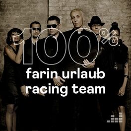 Cover of playlist 100% Farin Urlaub Racing Team