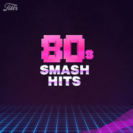Cover of playlist 80s SMASH HITS: The Playlist Time Machine!