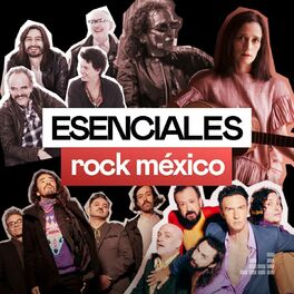 Cover of playlist Esenciales Rock México