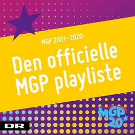 Cover of playlist MGP 2001 - 2020: Den Officielle MGP Playliste