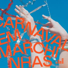 Cover of playlist Carnaval em Marchinhas