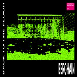 Cover of playlist Back To The Floor: Berghain